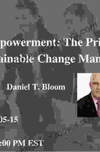 Employee Empowerment: The Prime Component Of Sustainable Change Management