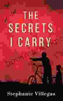 The Secrets I Carry: A Short Story