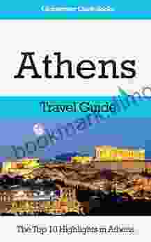 Athens Travel Guide: The Top 10 Highlights In Athens (Globetrotter Guide Books)