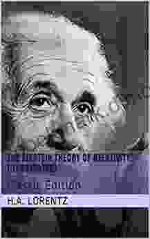 The Einstein Theory Of Relativity (Illustrated): Classic Edition