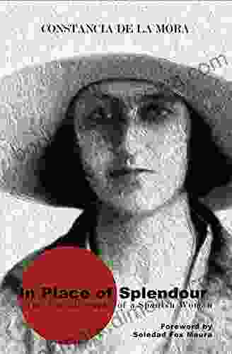 In Place Of Splendour: The Autobiography Of A Spanish Woman