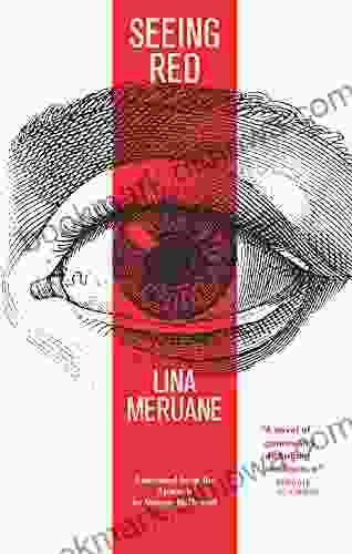 Seeing Red Lina Meruane