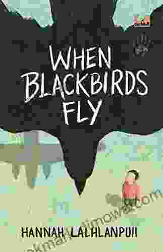 When Blackbirds Fly Hannah Lalhlanpuii